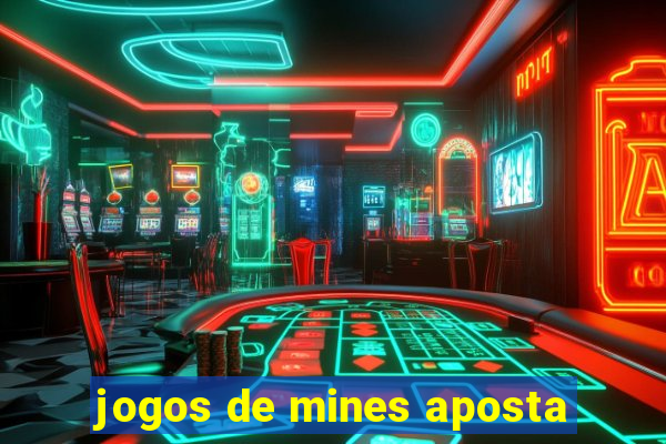 jogos de mines aposta